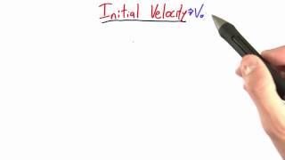 Initial Velocity - Intro to Physics