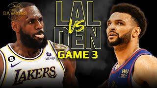 Los Angeles Lakers vs Denver Nuggets Game 3 Full Highlights  2023 WCF  FreeDawkins