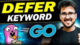 Defer Keyword in Golang in Hindi  What is the defer keyword in Golang? #golang