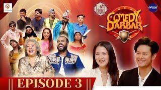 COMEDY DARBAR  Episode 3  Dhiraj Magar Upasana Singh Thakuri  Gauri Malla Bijay Baral