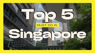 Top 5 things do in Singapore  Draft Travel video