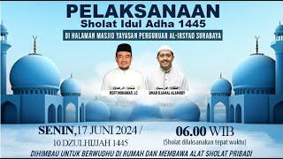 Sholat Idul Adha 1445 H Masjid Al-Irsyad Surabaya