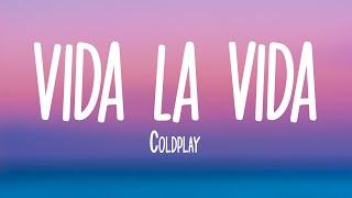 Coldplay - Vida la vida lyrics
