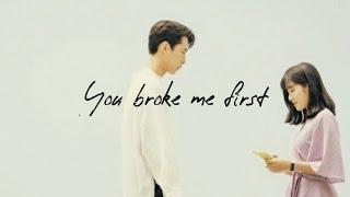  you broke me first - Multifandom 