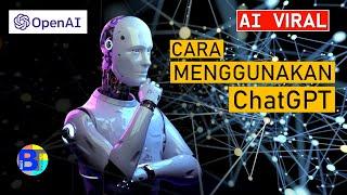 Cara Menggunakan ChatGPT dari Open AI  Daftar dan Pakai ChatGPT