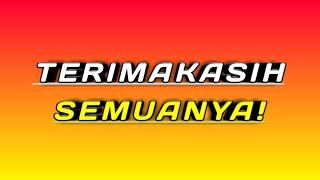 Terimakasih Semuanya