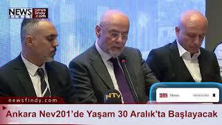 Ankara Nev201’de Yaşam 30 Aralıkta Başlayacak