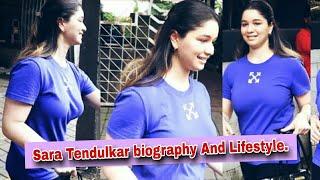Sara Tendulkar lifestyle 2024  Biography  ThePast