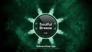 Soulful Breeze Kalimba Music Spa HD Active Peace  Energizing Rhythms