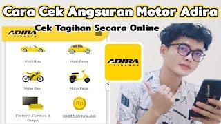 Cara Cek Angsuran Motor Adira Secara Online  Cek Tagihan Setoran Adira