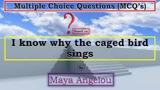 I Know why the caged bird sings MCQ  ICSE  Class 10  SOLVED MCQ  Semester 1  English Literature