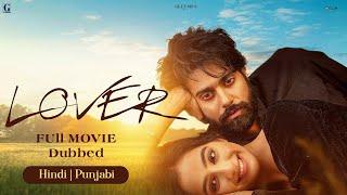 LOVER Full Movie Guri - Ronak - Hindi Dubbed Movie - Movies 2023 - Geet MP3