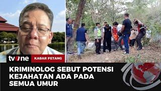 Pelaku Pembunuhan dan Pemerkosaan di Palembang Masih di Bawah Umur Kriminolog beri Tanggapan