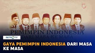 Pemimpin Indonesia dari Masa ke Masa