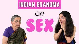 Lets Talk About Sex with my Indian Grandma