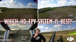 HDZero vs Fatshark Avatar vs DJI Air Unit V1 vs O3  What is the BEST HD FPV System?