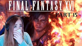 The END Broke My Heart  Final Fantasy XVI - Part 15 Full Playthrough