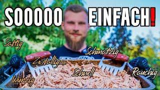 Das einfachste Pulled Pork Rezept vom Gasgrill Schritt für Schritt Anleitung