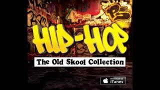 Hip-Hop The Old Skool Mix - Old School Hip Hop