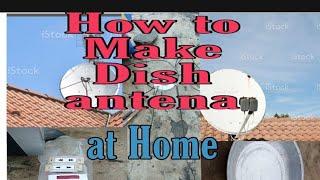 How to make Dish antenna at Home simple and Easy