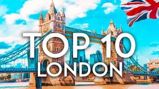 TOP 10 Things to do in LONDON - 2023 Travel Guide