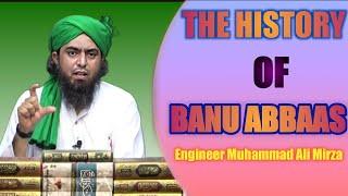 The History Of Banu Abbas  Engineer Muhammad Ali Mirza