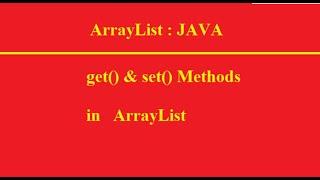 ArrayList get and set methods Example in Java