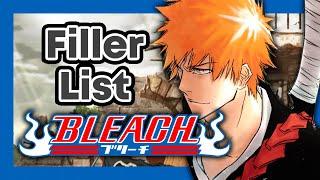 BLEACH Filler List - Filler episodes to skip in Bleach