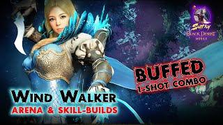 ️Wind Walker  BUFFED 1-SHOT COMBO - Black Desert Mobile Global