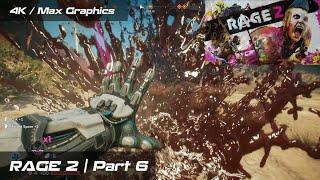 RAGE 2  Post-Apocalyptic World after asteroid impact Earth  4K Max Graphics  Part 6