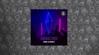 ONEIL SMOLA - Addicted