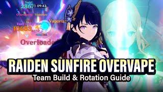 RAIDEN SUNFIRE OVERVAPE is SO GOOD How to Play Team Rotation & Build GUIDE  Genshin Impact