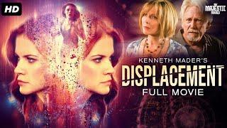 DISPLACEMENT - Full Hollywood Movie  English Sci-Fi Thriller Movie  Courtney Hope  Free Movie