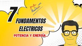 FUNDAMENTOS ELECTRICOS - POTENCIA Y ENERGIA