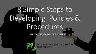 8 Simple Steps to Developing Policies and Procedures