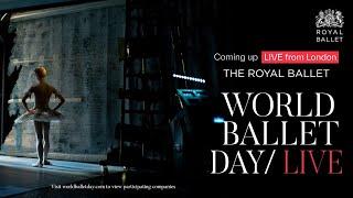 World Ballet Day 2023  The Royal Ballet