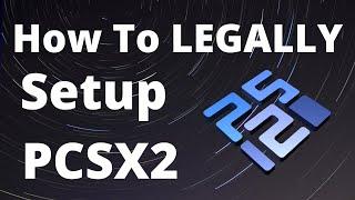 How To LEGALLY Setup PCSX2 Including No Mod Bios Dumping