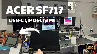 ACER SF717 LAPTOP  ÇALIŞMIYOR 