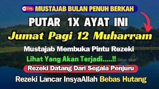 Dzikir Pagi 12 Muharram Hari Jumat Mustajab Rezeki Mengalir Deras Datang Tak Terduga