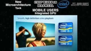 Intel Haswell CPU  Processor and Graphics Revealed vs Ivy Bridge - CHIP WARS 18