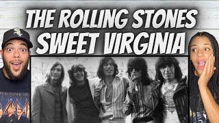 WHOA FIRST TIME HEARING The Rolling Stones -  Sweet Virginia REACTION