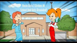 Rosie Gets 7 Strikes At School  SUSPENDED  GROUNDED