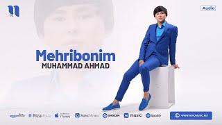 Muhammad Ahmad - Mehribonim audio 2024