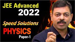 JEE Advanced 2022 Speed Solutions Physics Paper 1  by Ashish Arora Sir