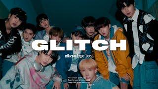 K-Pop Type Beat - GLITCH  xikers x NCT Type Beat 2023