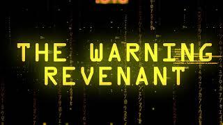 The Warning - REVENANT Official Lyric Video