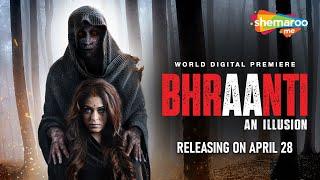 Bhraanti - An Illusion  Official Trailer  Garima Jain Gaurav Sharma  ShemarooMe