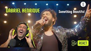 GABRIEL HENRIQUE  SOMETHING BEAUTIFUL  Vocal Coach REACTION & ANÁLISE