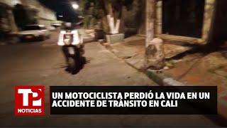 Un motociclista perdió la vida en un accidente de tránsito en Cali 22.07.2024 TP Noticias