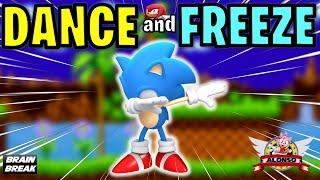 SONIC JUST DANCE  FREEZE Dance BRAIN BREAK